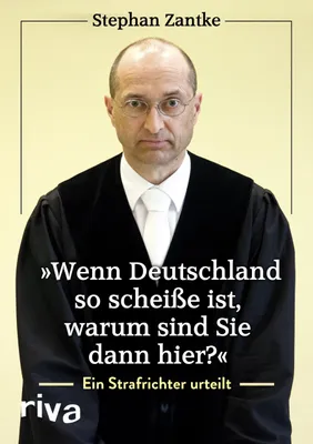 Produktbild von "Wenn Deutschland so scheiße ist, warum sind Sie dann hier?"
