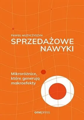Produktbild von Sprzedażowe nawyki. Mikroróżnice, które generują makroefekty