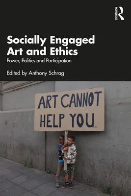 Obrázok produktu pre Socially Engaged Art and Ethics