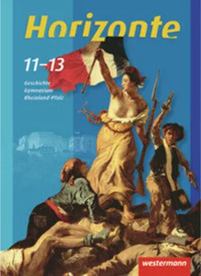 Obrázok produktu pre Horizonte - Geschichte 11-13. Schulbuch. Gymnasium. Rheinland-Pfalz