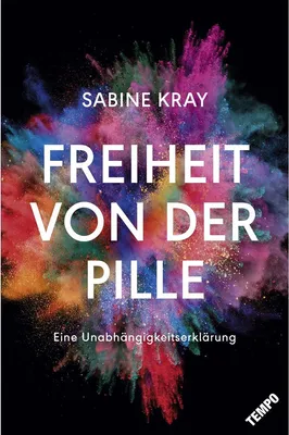 Zdjęcie produktu dla Freiheit von der Pille - eine Unabhängigkeitserklärung