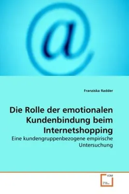 Produktbild von Radder, F: Rolle der emotionalen Kundenbindung beim Internet