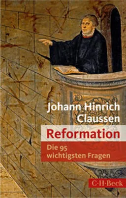 Obrázok produktu pre Die 95 wichtigsten Fragen: Reformation