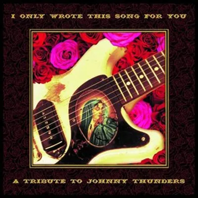 Produktbild von I Only Wrote This Song For You (A Tribute To Johnn