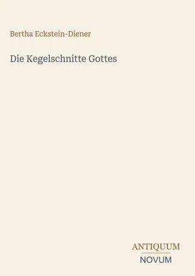 Produktbild von Die Kegelschnitte Gottes