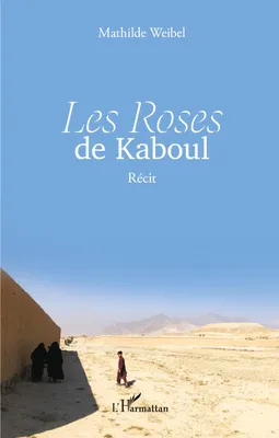 Produktbild von Les Roses de Kaboul