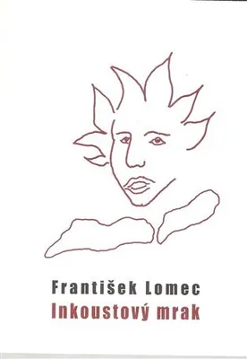 Obrázek produktu pro Inkoustový mrak - František Lomec