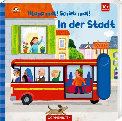 Produktbild von Coppenrath Verlag Klapp mal! Schieb mal!: In der Stadt