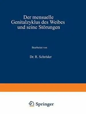 Immagine prodotto di Der Mensuelle Genitalzyklus Des Weibes Und Seine St Rungen. Schroder, R..