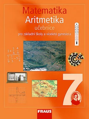 Obrázek produktu pro Matematika 7 pro ZŠ a víceletá gymnázia - Aritmetika učebnice (kolektiv autorů)