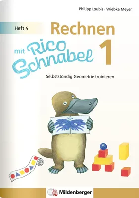 Produktbild von Rechnen mit Rico Schnabel Klasse 1, Heft 4 - Selbstständig Geometrie trainieren