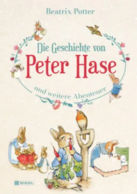 Image de Die Geschichte von Peter Hase und weitere Abenteuer