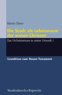 Obrázek produktu pro Die Stadt als Lebensraum der ersten Christen