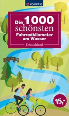 Zdjęcie produktu dla Die 1000 schönsten Fahrradkilometer am Wasser