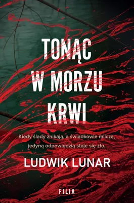 Zdjęcie produktu dla Tonąc w morzu krwi