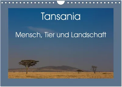 Produktbild von Tansania - Mensch, Tier und Landschaft (Wandkalender 2025 DIN A4 quer), CALVENDO Monatskalender