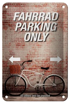 Produktbild von Blechschild Spruch 12x18cm Fahrrad parking only all others