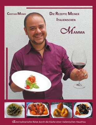Produktbild von Die Rezepte meiner italienischen Mamma