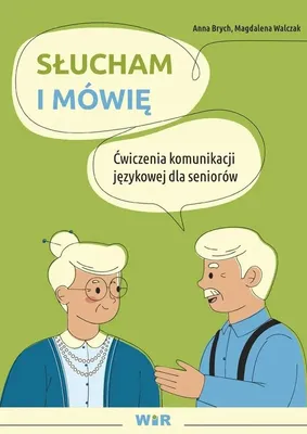 Produktbild von Ćwiczenia Słucham i mówię komunikacji językowej dla seniorów