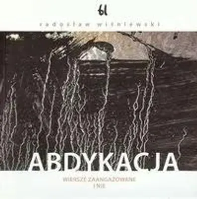 Image de Abdication - Radosław Wiśniewski (Buch auf Polnisch)