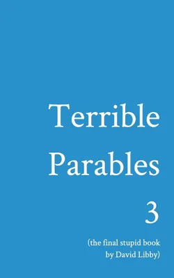 Produktbild von Terrible Parables 3