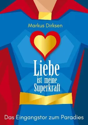 Produktbild von Liebe ist meine Superkraft