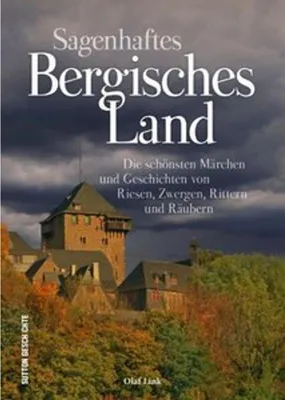 Produktbild von Sagenhaftes Bergisches Land