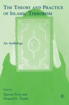 Obrázok produktu pre The Theory and Practice of Islamic Terrorism