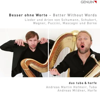 Produktbild von Duo Tuba & Harfe - Besser ohne Worte: Lieder und Arien von Schumann/Schubert/... CD