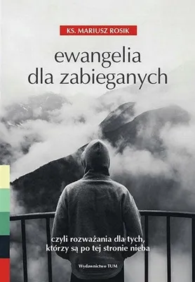 Zdjęcie produktu dla ISBN Ewangelia dla zabieganych, Religia, Polski, Broszurowa okładka, 356 stron(y)