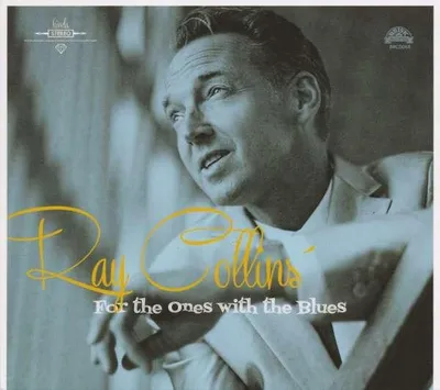 Produktbild von Ray Collins: For The Ones With The Blues -   - (CD / F)