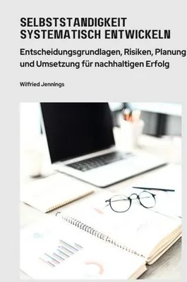 Produktbild von Selbstständigkeit systematisch entwickeln
