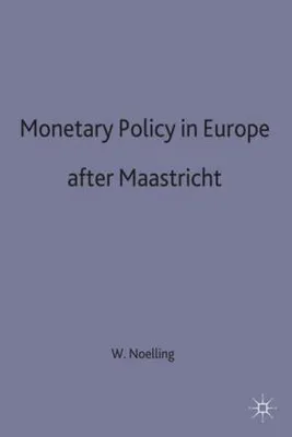 Image de Monetary Policy in Euro After Maastricht