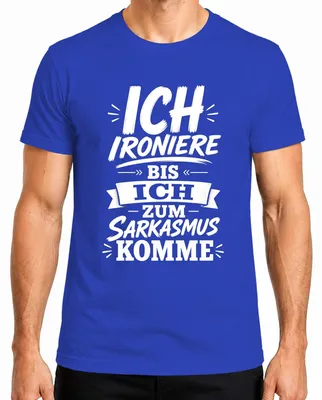 Imagen del producto de Camiseta para hombre, color azul, talla L, con el texto: "Irónico hasta el sarcasmo"