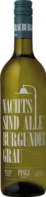 Produktbild von Nachts sind alle Burgunder grau Grauburgunder QbA trocken 2024 Pfalz | Deutschland | 12,5% vol | 0,75 l