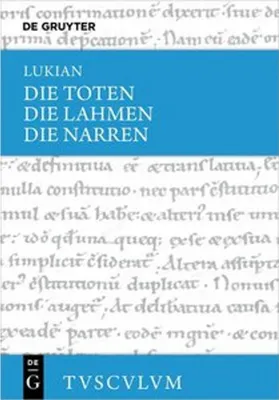 Image de Die Toten / Die Lahmen / Die Narren