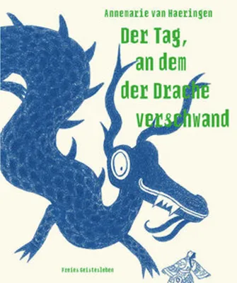 Produktbild von Der Tag, an dem der Drache verschwand