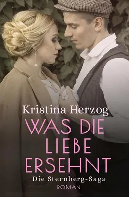 Produktbild von Was die Liebe ersehnt