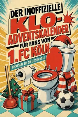 Produktbild von Der inoffizielle Klo-Adventskalender für Fans von 1. FC Köln