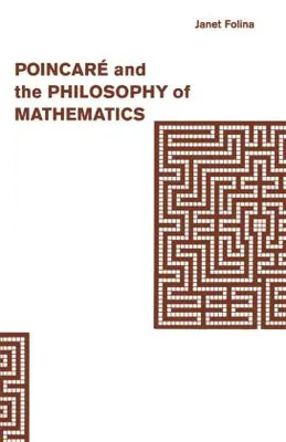 Obrázok produktu pre Poincaré and the Philosophy of Mathematics