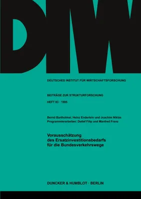 Produktbild von Vorausschätzung des Ersatzinvestitionsbedarfs für die Bundesverkehrswege.
