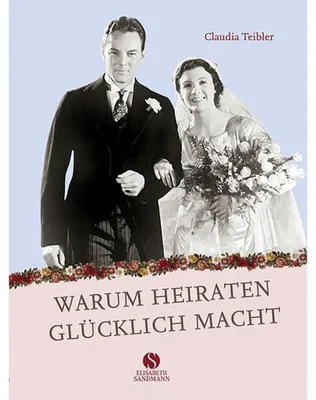 Image de Warum Heiraten glücklich macht