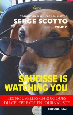 Image de Saucisse is watching you