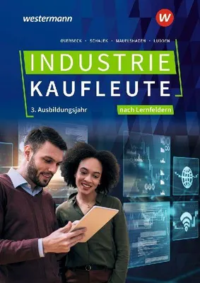 Produktbild von Industriekaufleute - Ausgabe nach Ausbildungsjahren und Lernfeldern