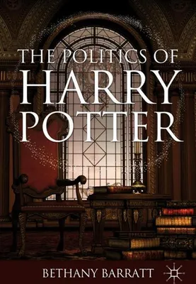 Produktbild von The Politics of Harry Potter