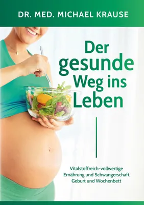 Produktbild von Der gesunde Weg ins Leben