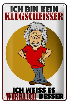 Produktbild von Blechschild Spruch 20x30cm ich bin kein Klugscheisser