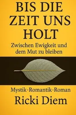 Produktbild von Bis die Zeit uns Holt