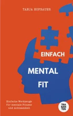 Immagine prodotto di Einfach Mental Fit von Tanja Hofbauer: Übungen für Stressbewältigung & emotionales Wohlbefinden