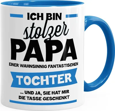 Produktbild von Ich bin stolzer Papa einer wahnsinnig traumhaften Tochter Kaffee-Tasse MoonWorks® blau unisize